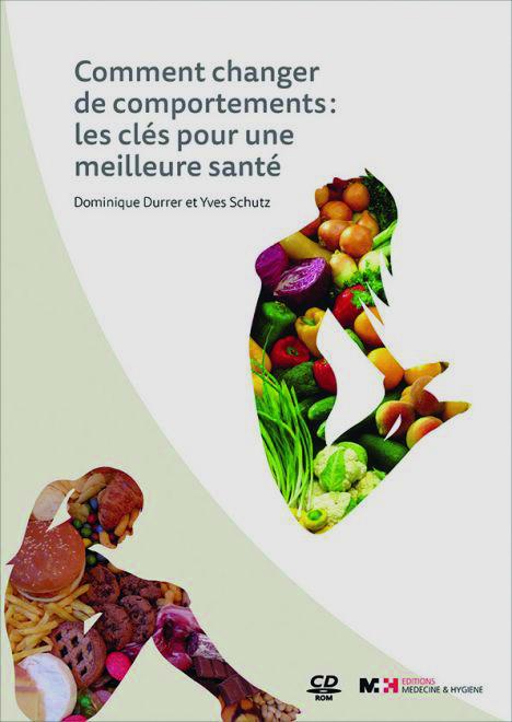 Livre : Comment changer de comportements : les clés pour une meilleure santé