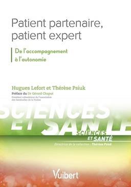 Patient partenaire, patient expert : de l’accompagnement à l’autonomie