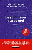 Livre : Des lumières sur le ciel : une mère et son fils face à la schizophrénie. Témoignage